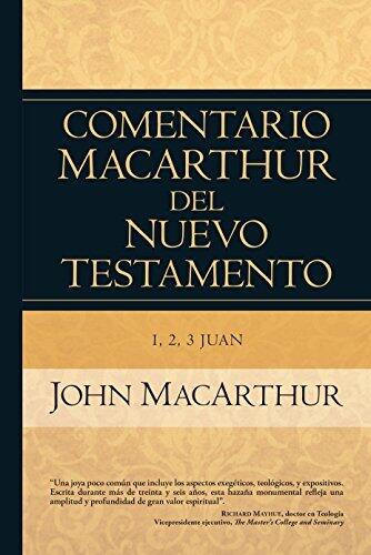 1, 2 y 3 Juan (Comentario MacArthur)