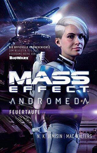Mass Effect Andromeda (Band 2): Feuertaufe