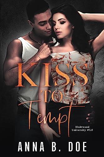 Kiss To Tempt: An older woman-younger man college sports romance
