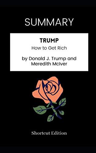 Trump: How to Get Rich