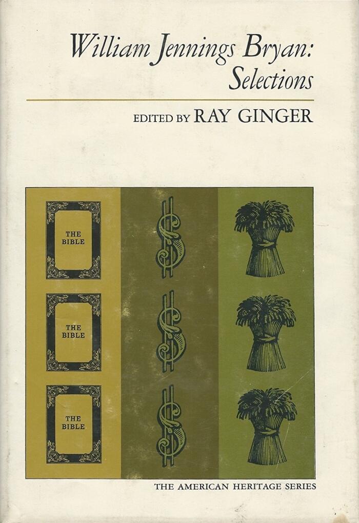 William Jennings Bryan: Selections