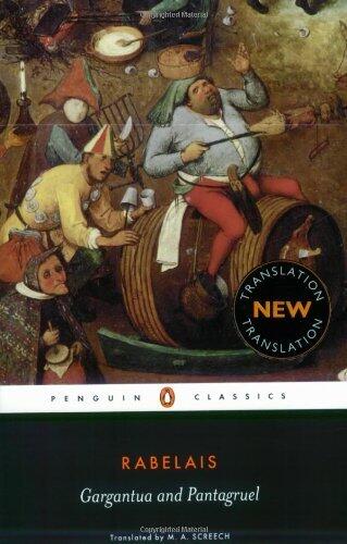 By Francois Rabelais Gargantua and Pantagruel