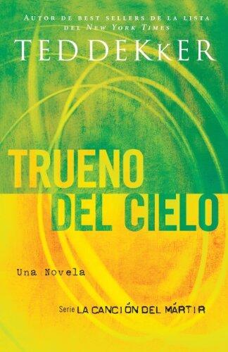 Trueno del cielo (La Cancion del Martir)