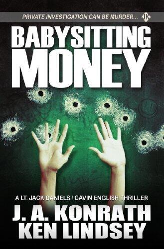 Babysitting Money: A Gavin English/LT Jack Daniels Thriller