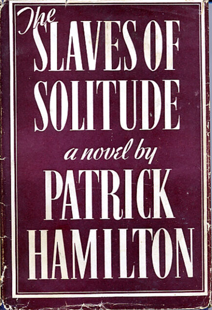 The Slaves of Solitude