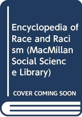 Encyclopedia of Race and Racism