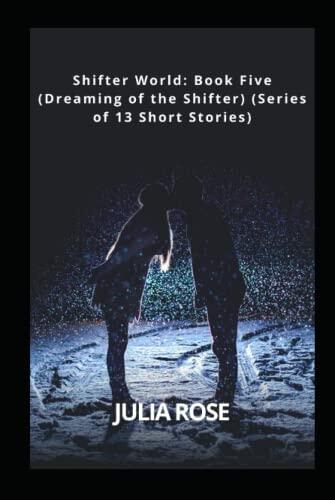 Shifter World: Book Five (Dreaming of the Shifter)