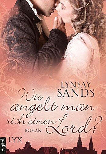 Wie Angelt Man Sich einen Lord?
