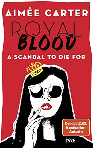 Royal Blood: A Scandal To Die For