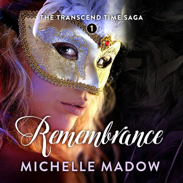 Remembrance: The Transcend Time Saga, Book 1