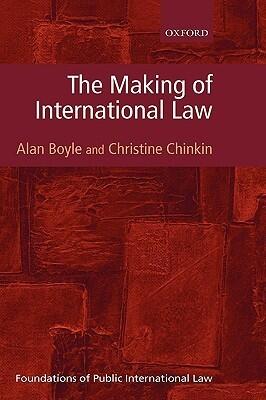 The Making of International Law