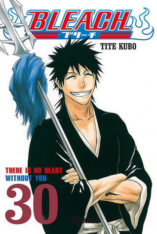 Bleach #30: There is not heart without you