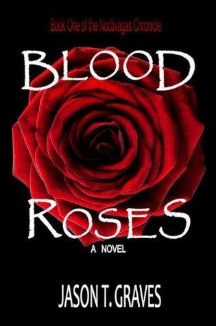 Blood Roses