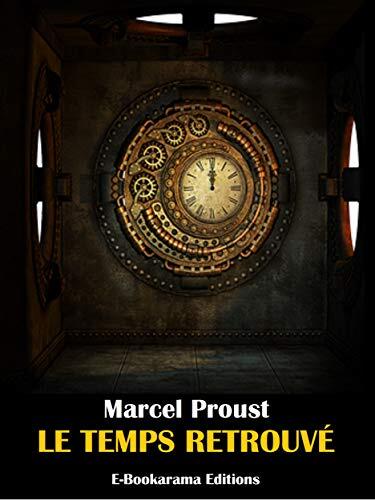 Le Temps retrouvé ("À la recherche du temps perdu", Marcel Proust t. 7)