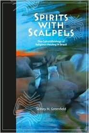 Spirits with Scalpels Publisher: Left Coast Press
