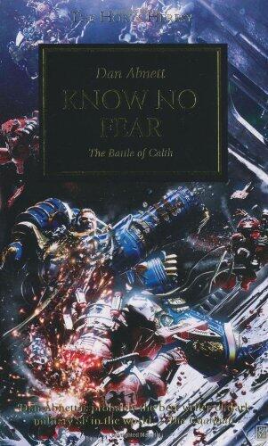 Know No Fear: The Battle of Calth (The Horus Heresy) by Abnett, Dan (2012) Paperback