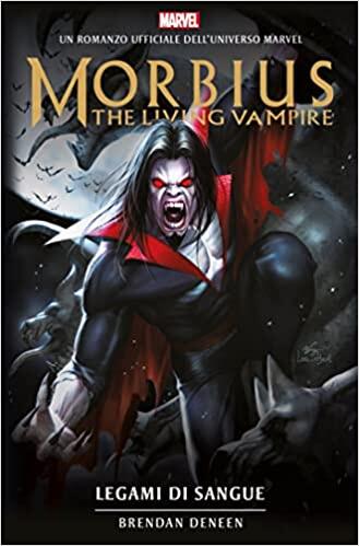 Morbius: The Living Vampire - Legami di Sangue