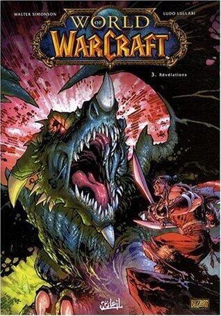 World of Warcraft tome 3: Révélations