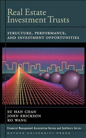Real Estate Investment Trusts: Structure, Performance, and Investment Opportunities