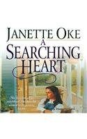 A Searching Heart (Prairie Legacy) by Janette Oke
