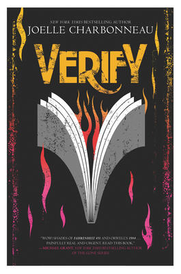 Verify: A Riveting YA Dystopian Thriller Where Words Can Kill and the Only Thing More Dangerous Than a Lie Is the Truth