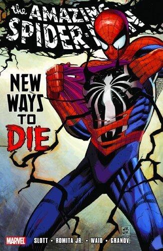 Spider-Man: New Ways to Die by Dan Slott, Mark Waid 1st (first) Edition [Paperback(2009/7/1)]