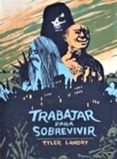 Trabajar para sobrevivir