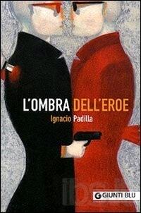 L'ombra dell'eroe