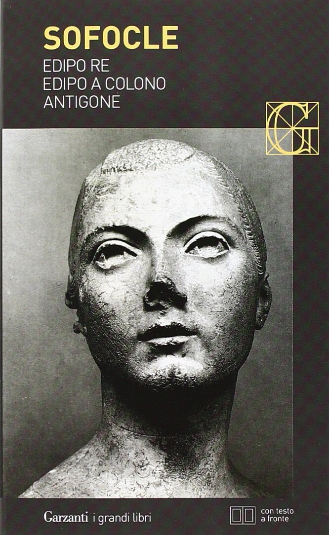 Edipo re - Edipo a Colono - Antigone