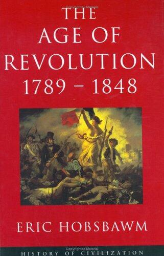 The Age of Revolution: 1789-1848