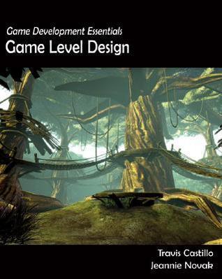 Game Development Essentials: Game Level Design