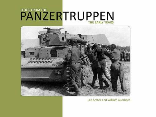 Photos from the Panzertruppen: The Early Years