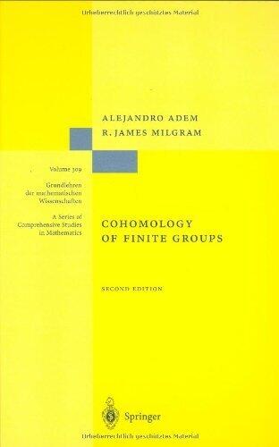 Cohomology of Finite Groups (Grundlehren der mathematischen Wissenschaften) 2nd edition