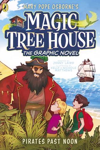 Magic Tree House: Pirates Past Noon: