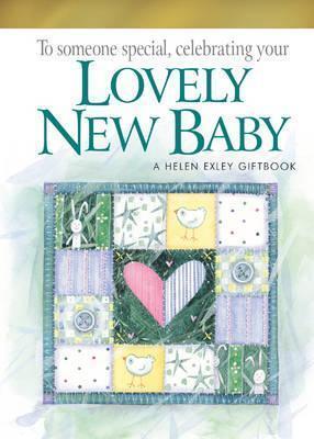 To Someone Special, Celebrating Your Lovely New Baby