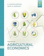 Agricultural Economics (3rd, 11) by Drummond, H Evan - Goodwin, John W [Paperback (2010)]