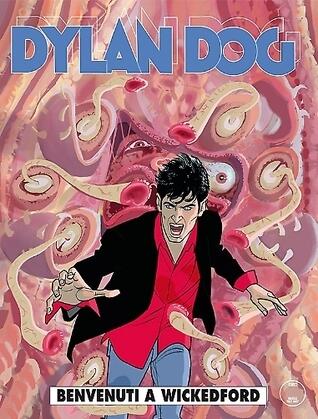 Dylan Dog n. 340: Benvenuti a Wickedford