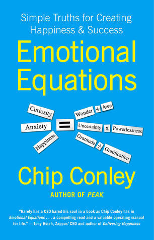 Emotional Equations: Simple Truths for Creating Happiness + Success