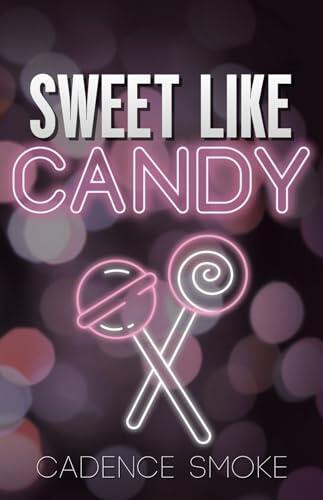 Sweet Like Candy