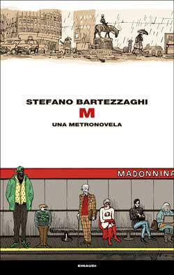 M: Una metronovela