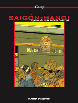 Saigón-Hanoi, seguido de Zeke cuenta historias