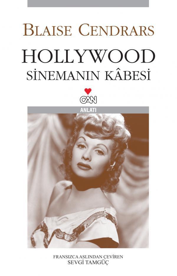 Hollywood - Sinemanın Kâbesi