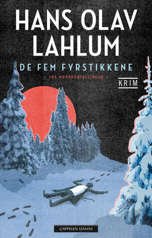De fem fyrstikkene