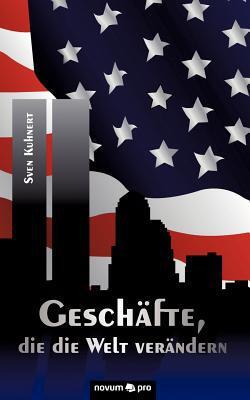 Gesch Fte, Die Die Welt Ver Ndern