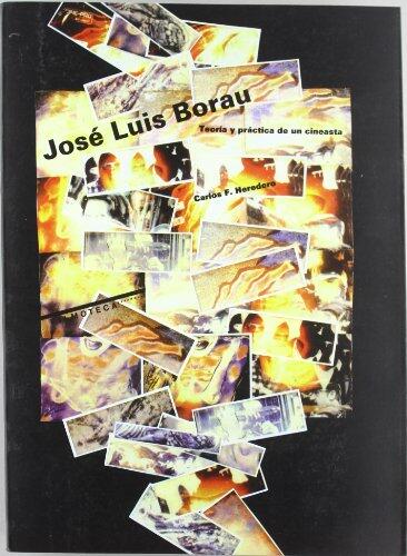 José Luis Borau: Teoría y Práctica de un Cineasta