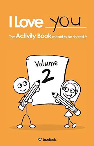 I Love You: The Activity Book Meant to Be Shared (Volume 2)