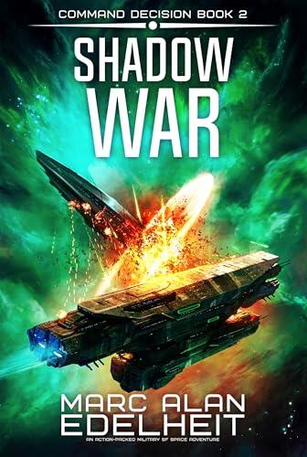Shadow War: An action-packed military SF space adventure