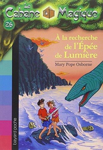 A la recherche de l'épée de lumière