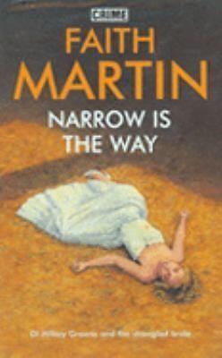Narrow is the Way
