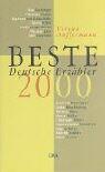 Beste Deutsche Erzähler 2000. Eine Anthologie.